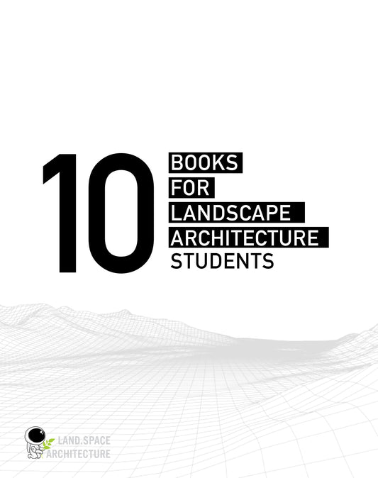 Top 10 Landscape Architecture Books Every Designer Should Read