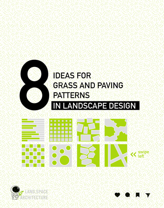 8 ideas for Grass and Paving Patterns in Landscape Design