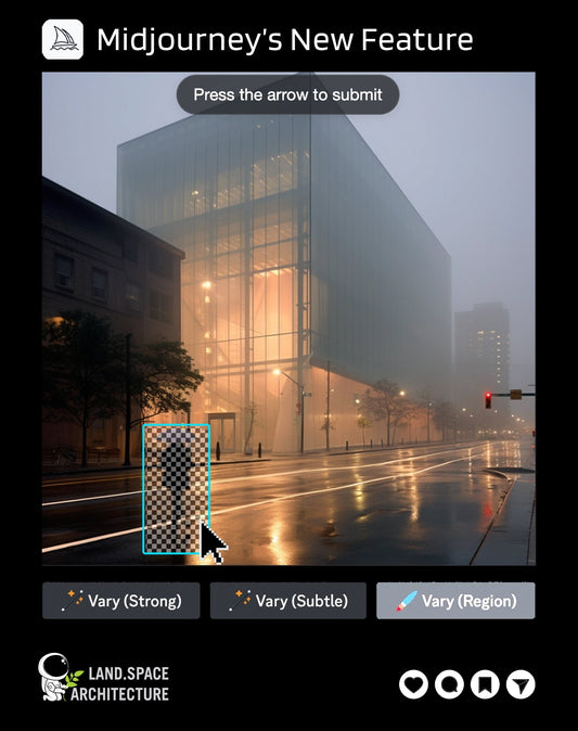 MIDJOURNEY ANNOUNCES NEW FEATURE: VARY (REGION) - Landscape Architecture