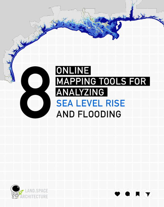 8 Essential Online Mapping Tools for Analyzing Sea Level Rise and Flooding